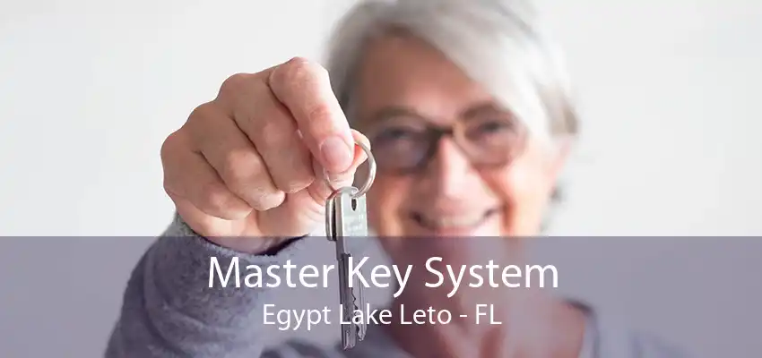 Master Key System Egypt Lake Leto - FL